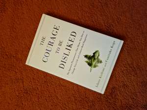 The Courage To Be Disliked cover