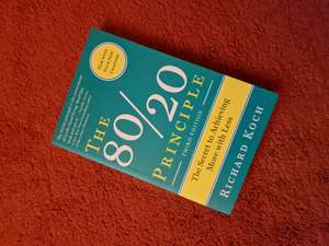 The 80/20 Principle The Secret to Achieving More with Less cover