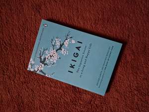 Ikigai The Japanese Secret Philosophy for A Happy Healthy cover