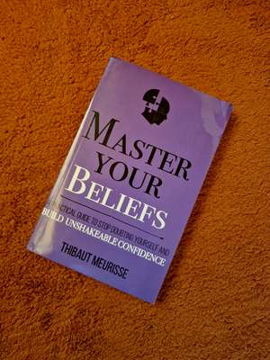 Master Your Belifes cover