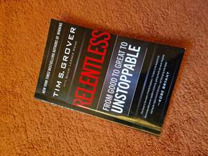 Relentless: From Good to Great to Unstoppable Books cover
